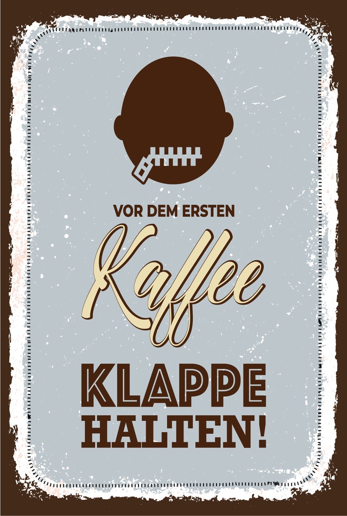 Holzschild 18x12 cm Vor erstem Kaffee Klappe halten