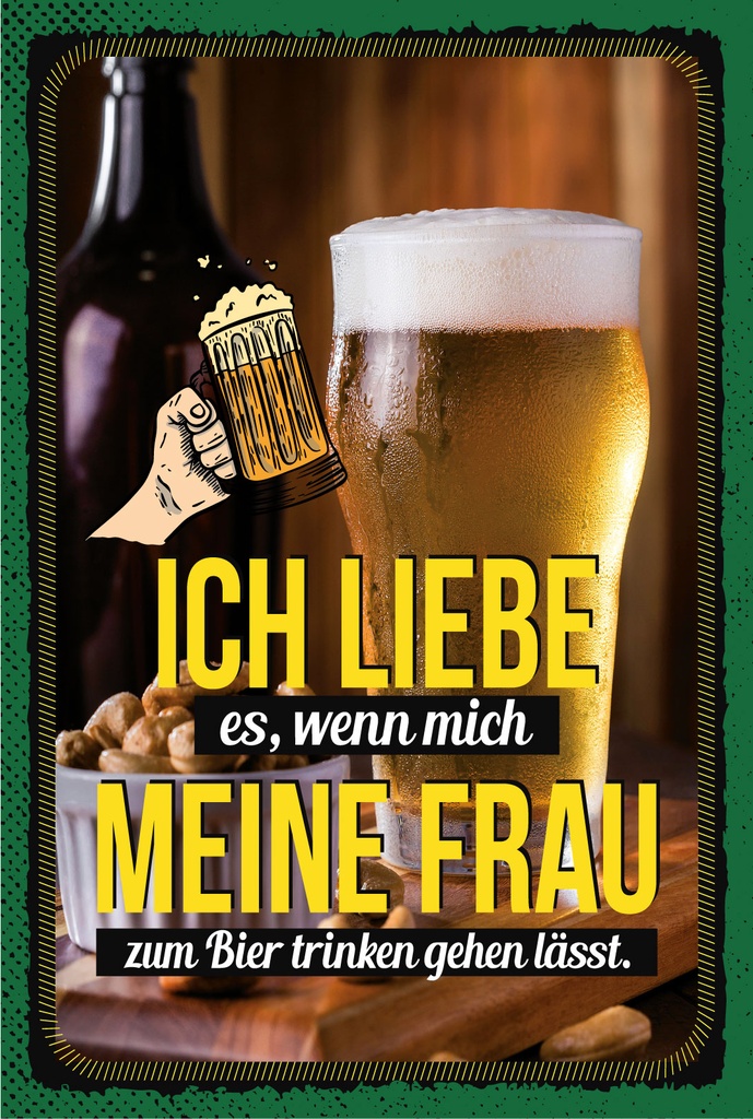Holzschild 18x12 cm liebe es, wenn meine Frau mich Bier trinken lässt