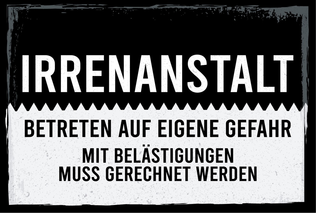 Holzschild 12x18 cm Irrenanstalt Betreten auf eigene Gefahr