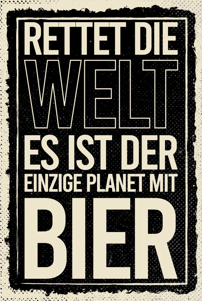 Holzschild 18x12 cm Rettet die Welt es ist der einzige Planet mit Bier