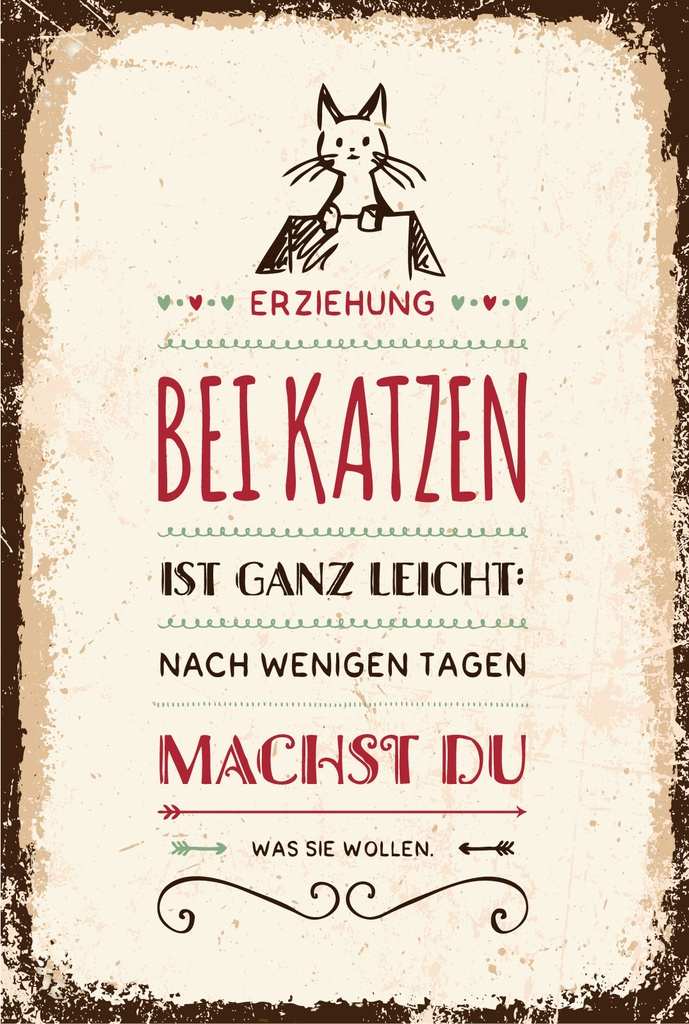 Holzschild 18x12 cm Erziehung bei Katzen ist ganz leicht