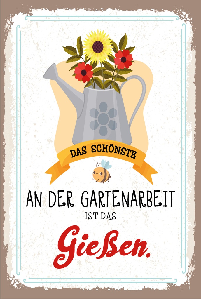 Holzschild 18x12 cm Schönste an der Gartenarbeit ist das Gießen