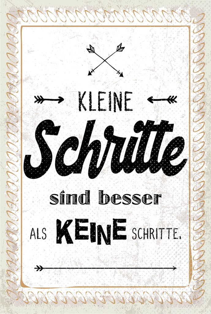 Holzschild 18x12 cm Kleine Schritte sind besser als keine