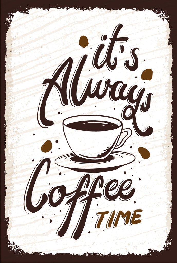 Holzschild 18x12 cm It´s always coffee time