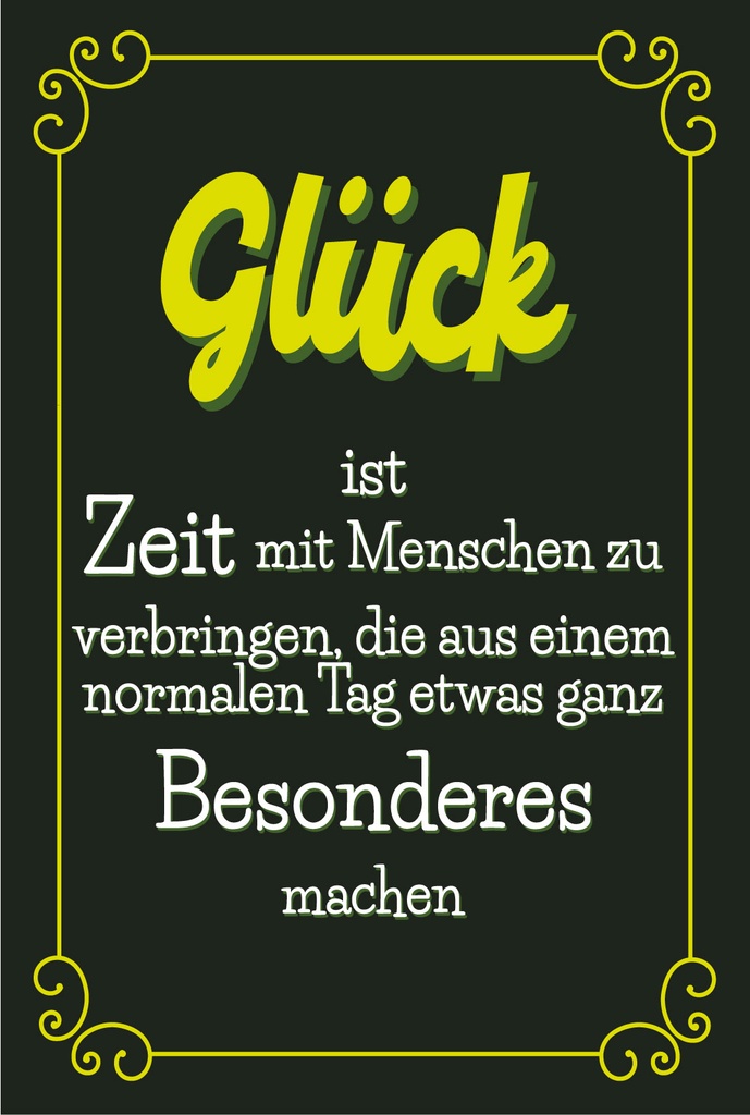 Holzschild 18x12 cm Glück aus normalen Tag was besonderes machen