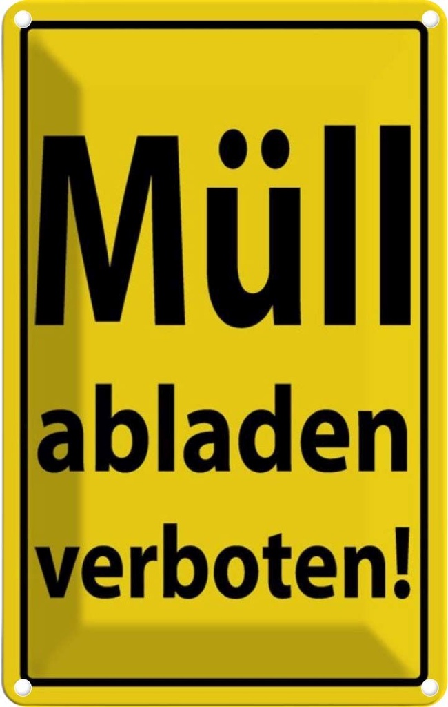 [LA-111702-2030] Blechschild 30x20 cm Müll abladen verboten Warnschild Hinweisschild Sicherheit Vorsicht
