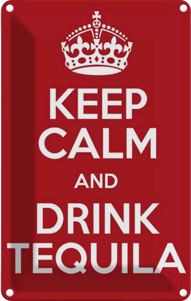[LA-111735-2030] Blechschild 30x20 cm Alkohol Keep calm and Drink Tequila Spruch Zitat