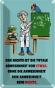 Blechschild 30x20 cm Nichts ist Abwesenheit von Etwas Spruch Zitat