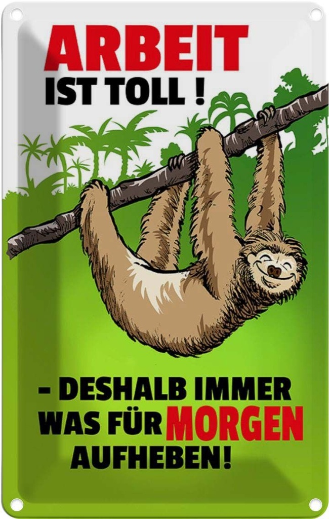 [LA-111908-2030] Blechschild 30x20 cm Arbeit ist Toll Beruf
