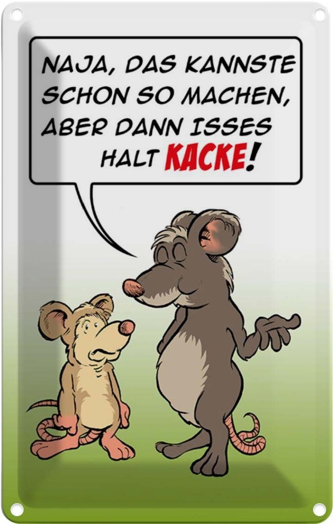 [LA-111918-2030] Blechschild 30x20 cm Kannste so machen ist halt Kacke Spruch Zitat