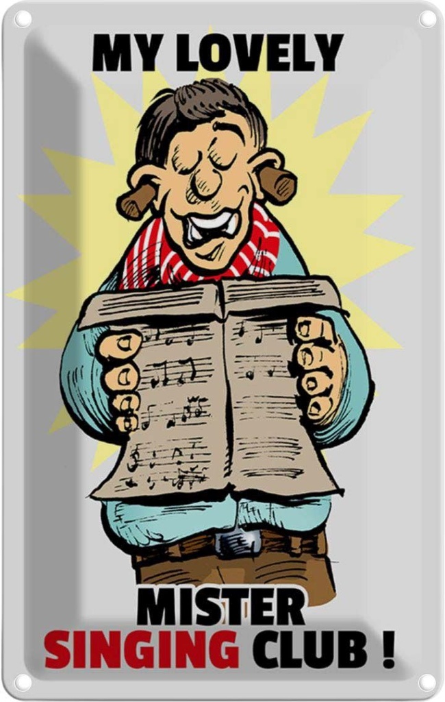 [LA-112054-2030] Blechschild 30x20 cm My lovely Mr Singing Club Dekoration