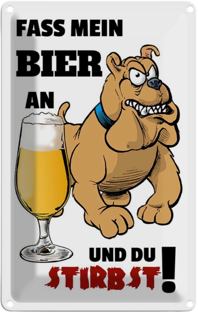 [LA-112109-2030] Blechschild 30x20 cm Alkohol Fass mein Bier an du stirbst Spruch Zitat