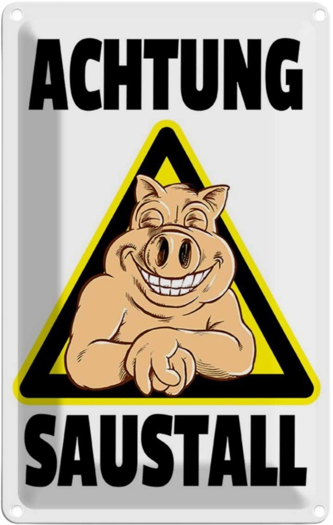 [LA-112122-2030] Blechschild 30x20 cm Tiere Schwein Achtung Saustall Tier Haustier Spruch Zitat