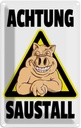 Blechschild 30x20 cm Tiere Schwein Achtung Saustall Tier Haustier Spruch Zitat