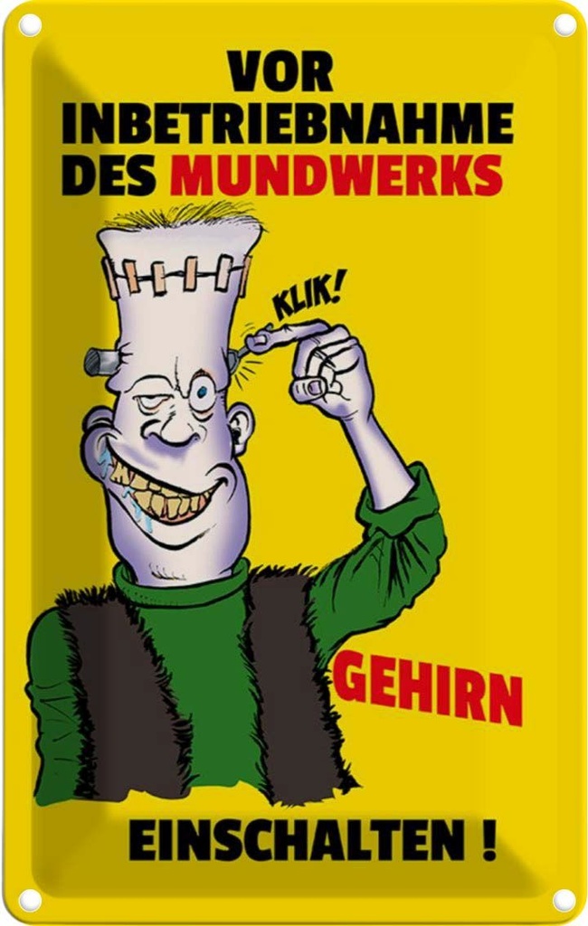 [LA-112134-2030] Blechschild 30x20 cm Vor Inbetriebnahme des Mundwerks Spruch Zitat