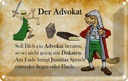 Blechschild 20x30 cm soll dich ein Advokat beraten Beruf Arbeit