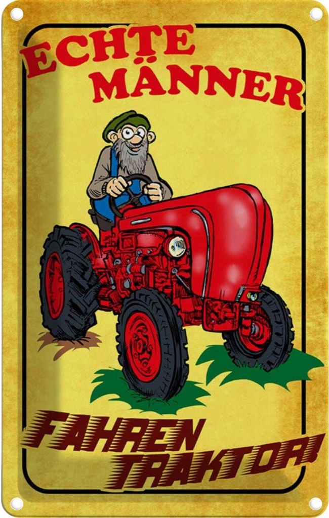 [LA-112165-2030] Blechschild 30x20 cm echte Männer fahren Traktor Frauen Spruch Zitat