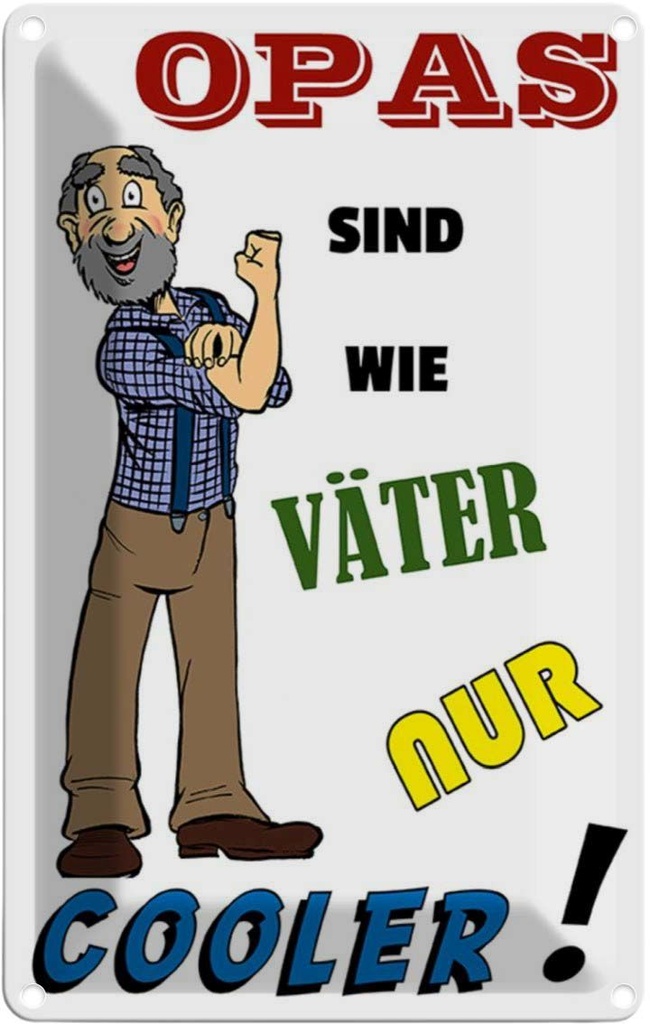 [LA-112230-2030] Blechschild 30x20 cm Opas sind wie Väter nur cooler Opa Oma Spruch Zitat