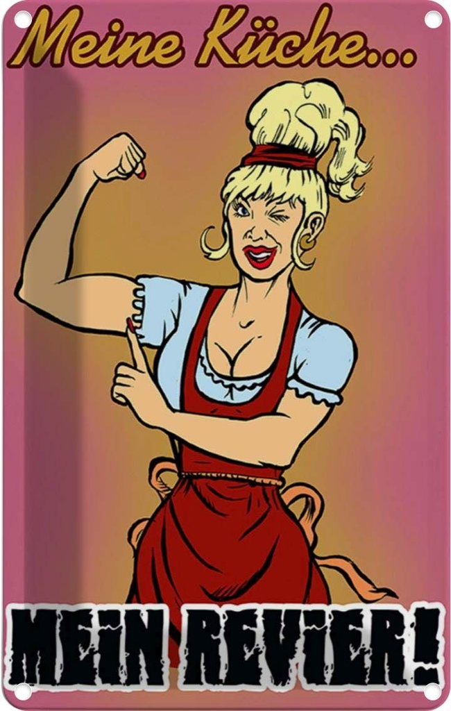 [LA-112231-2030] Blechschild 30x20 cm Pinup Meine Küche mein Revier Spruch Zitat