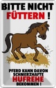 Blechschild 30x20 cm Pferd nicht füttern schmerzhaft Hufrehe Tier Haustier