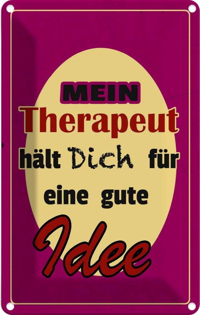 [LA-112335-2030] Blechschild 30x20 cm Therapeut hält dich für gute Beruf Arbeit