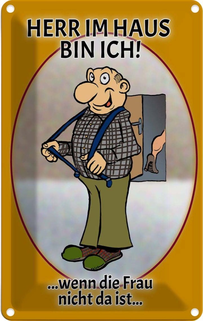[LA-112360-2030] Blechschild 30x20 cm Herr im Haus wenn Frau nicht da Spruch Zitat