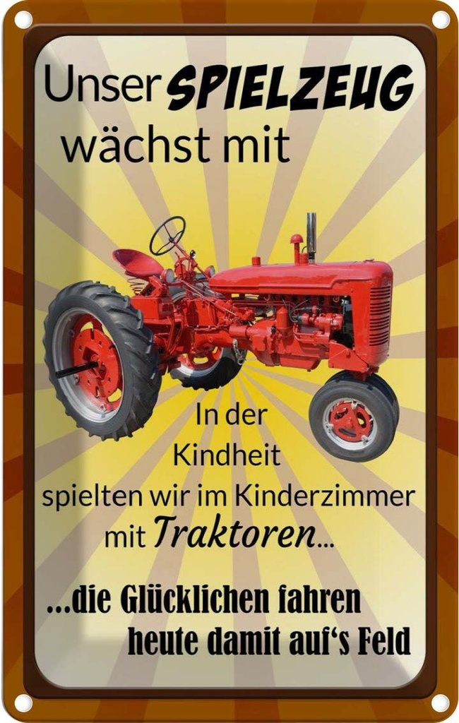 [LA-112367-2030] Blechschild 30x20 cm Spielzeug wächst mit Traktor Dekoration Spruch Zitat
