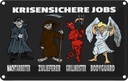 Blechschild 20x30 cm krisensichere Jobs Nachtarbeiter Beruf Arbeit