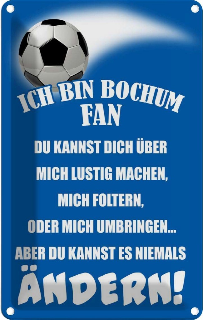 [LA-112384-2030] Blechschild 30x20 cm ich bin Bochum Fan Fussball Sport Hobby
