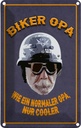 Blechschild 30x20 cm Biker Opa wie ein normaler Spruch Zitat