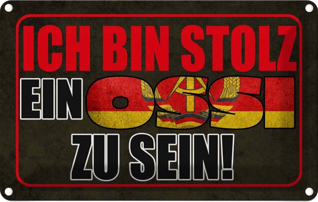 [LA-112445-2030] Blechschild 20x30 cm ich bin stolz ein Ossi zu sein Dekoration Spruch Zitat
