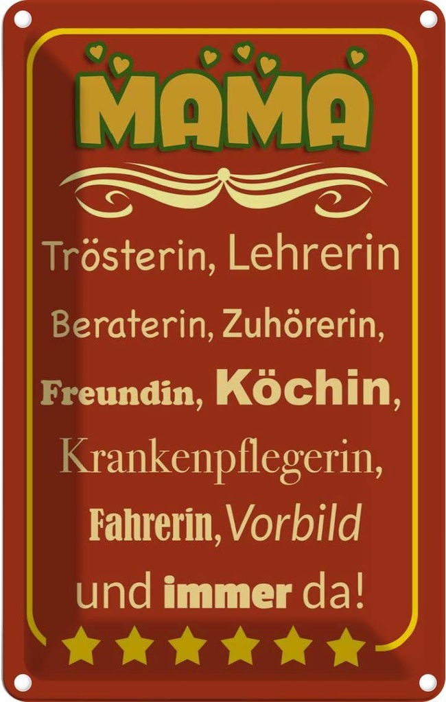[LA-112462-2030] Blechschild 30x20 cm Mama Trösterin Lehrerin immer da Spruch Zitat