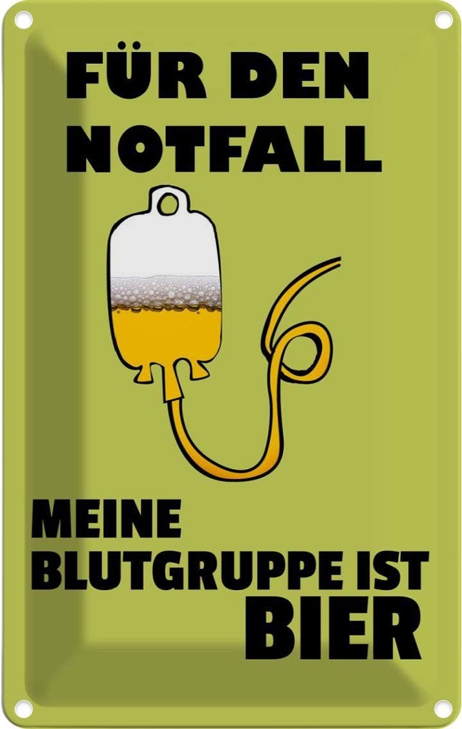 [LA-112466-2030] Blechschild 30x20 cm Alkohol für den Notfall Blutgruppe Bier Spruch Zitat