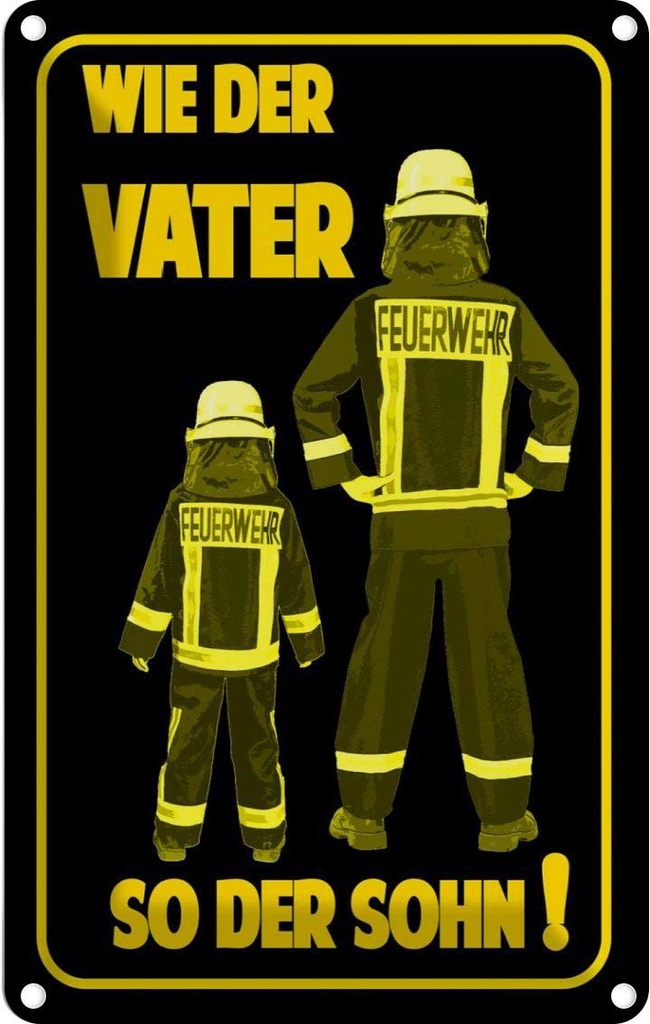 [LA-112486-2030] Blechschild 30x20 cm Feuerwehr wie Vater so der Sohn Beruf Arbeit