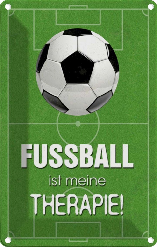 [LA-112885-2030] Blechschild 30x20 cm Fussball ist meine Therapie Sport Hobby