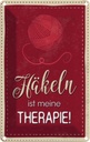 Blechschild 30x20 cm Häckeln ist meine Therapie Sport Hobby Spruch Zitat
