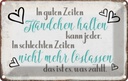 Blechschild 20x30 cm in guten Zeiten Händchen halten Spruch Zitat