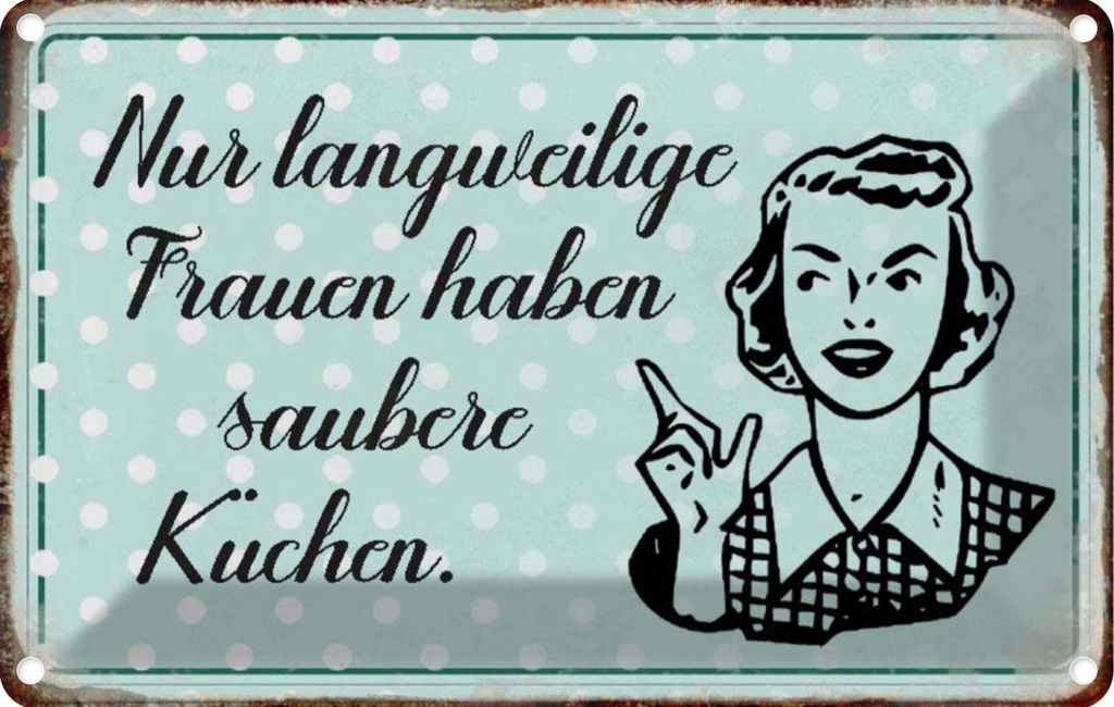 [LA-113049-2030] Blechschild 20x30 cm langweilige Frauen saubere Küchen Küche Kochen Essen