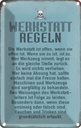 Blechschild 30x20 cm Werkstatt Regeln Auto Garage