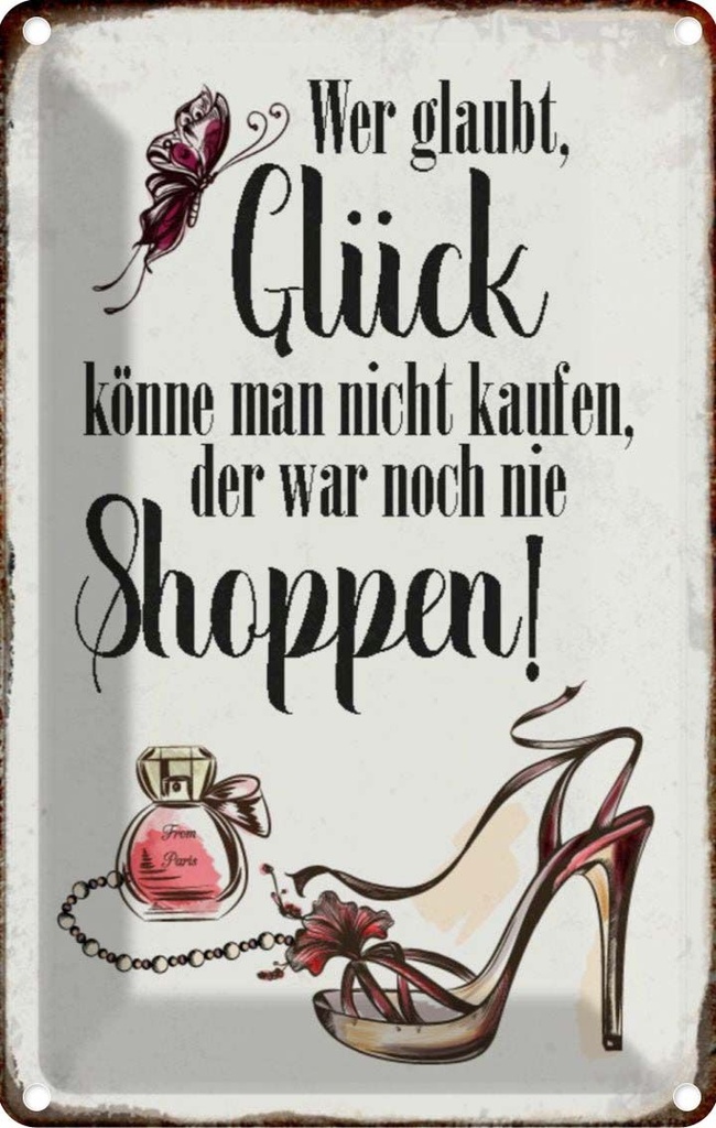 [LA-113073-2030] Blechschild 30x20 cm Glück nicht kaufen shoppen Dekoration Spruch Zitat