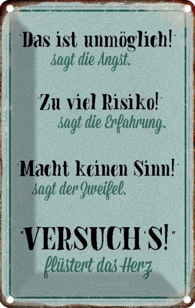 [LA-113080-2030] Blechschild 30x20 cm Angst Erfahrung Zweifel Herz Dekoration Spruch Zitat