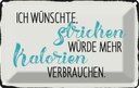 Blechschild 20x30 cm ich wünsche Stricken würde Spruch Zitat