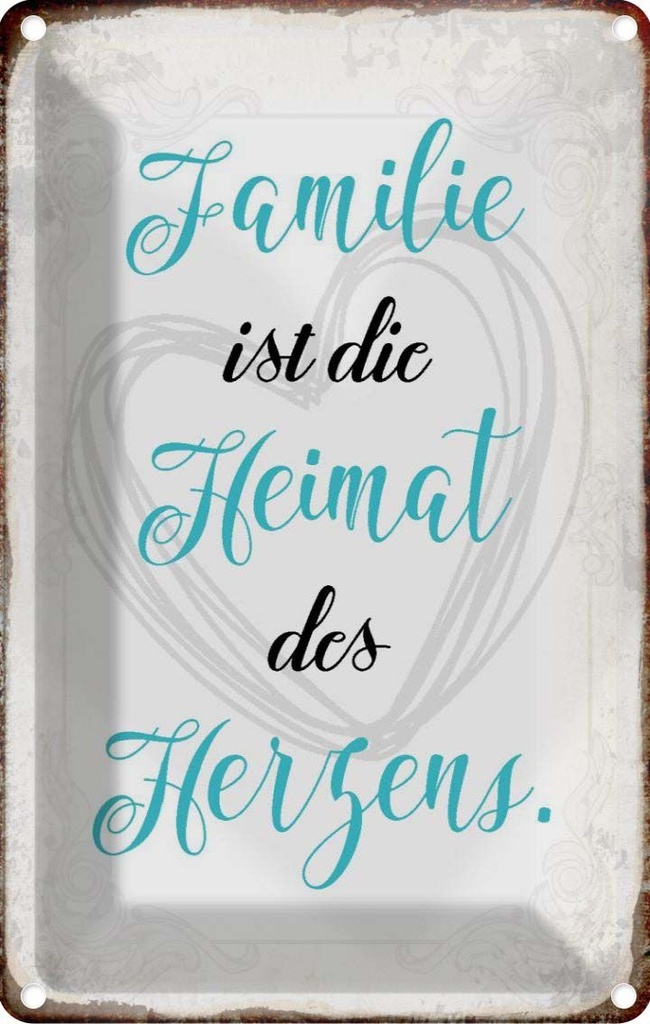 [LA-113258-2030] Blechschild 30x20 cm Familie ist Heimat des Herzens Freunde