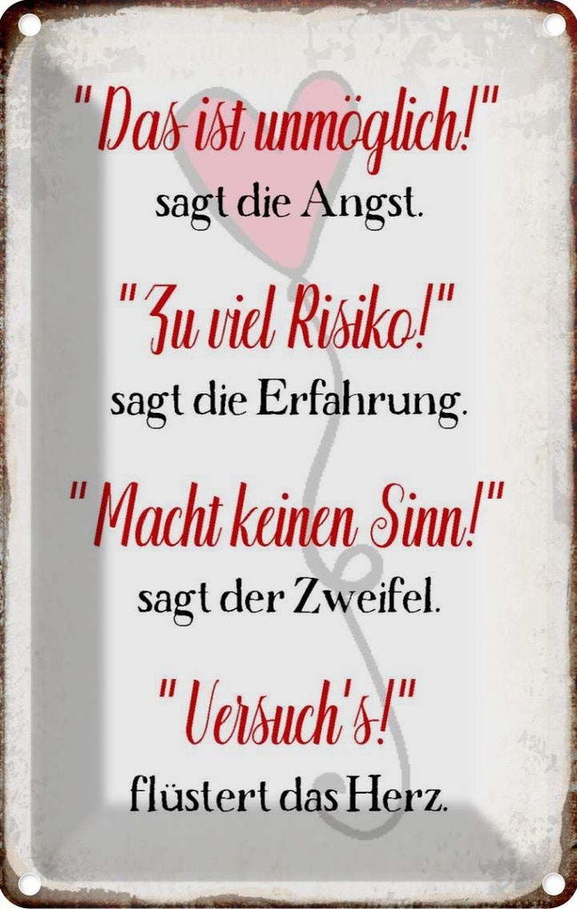 [LA-113265-2030] Blechschild 30x20 cm Angst Erfahrung Zweifel Herz Dekoration Spruch Zitat