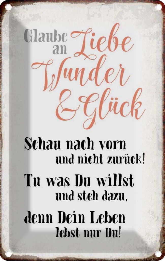 [LA-113281-2030] Blechschild 30x20 cm glaube an Liebe Wunder Glück Dekoration