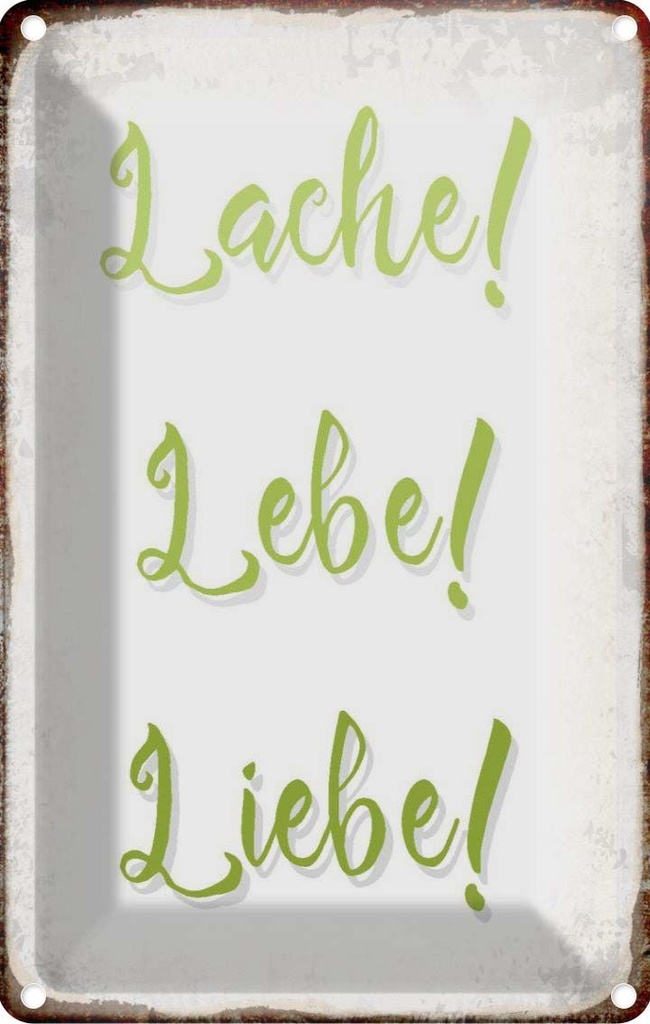 [LA-113338-2030] Blechschild 30x20 cm lache lebe liebe Dekoration