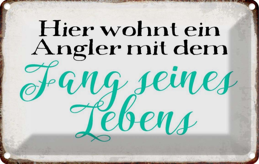 [LA-113344-2030] Blechschild 20x30 cm hier wohnt Angler mit dem Fang Dekoration Spruch Zitat