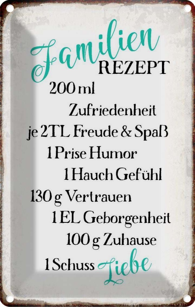 [LA-113496-2030] Blechschild 30x20 cm Familienrezept Freude Spaß Humor Familie Freunde