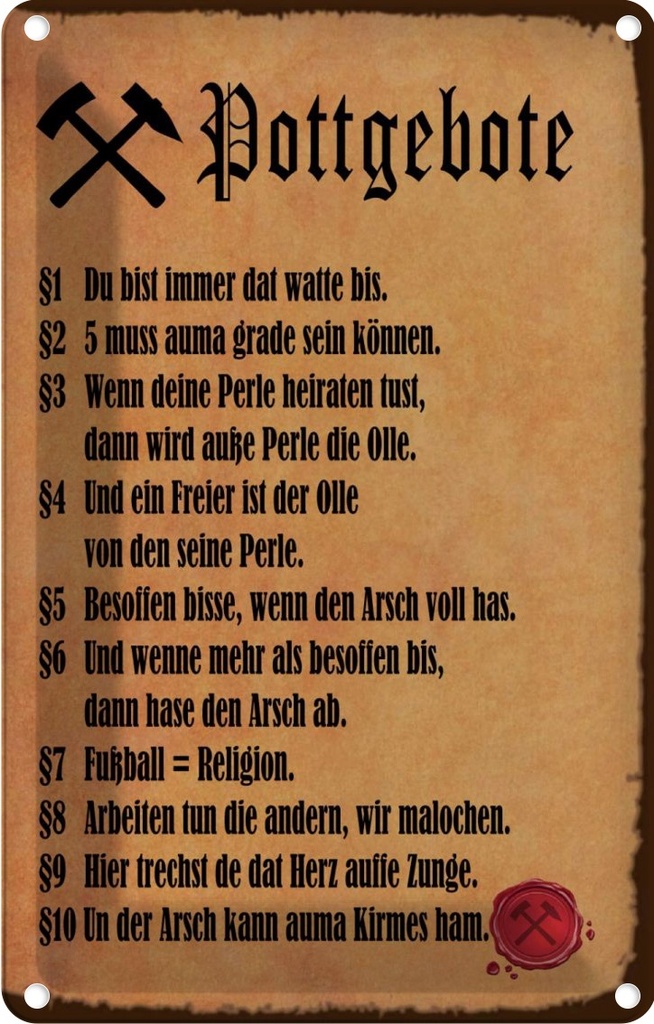 [LA-113556-2030] Blechschild 30x20 cm Pottgebote du biste immer dat Dekoration Spruch Zitat
