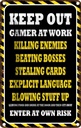 Blechschild 30x20 cm Keep Out gamer at work killing Dekoration